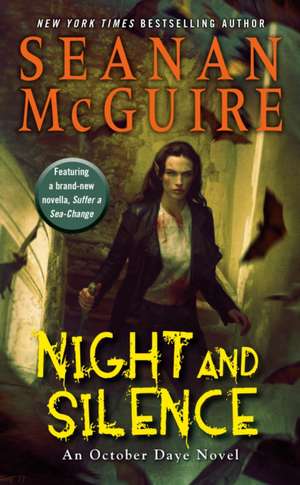 Night and Silence de Seanan Mcguire