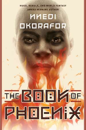 The Book of Phoenix de Nnedi Okorafor