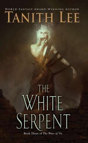 The White Serpent de Tanith Lee