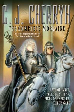 The Complete Morgaine de C. J. Cherryh