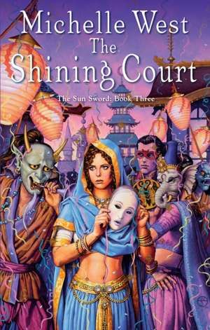 The Shining Court de Michelle West