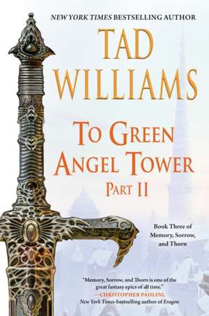 To Green Angel Tower: Part II de Tad Williams