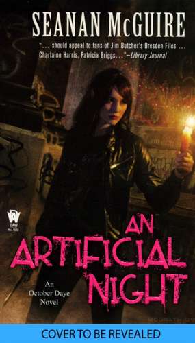 An Artificial Night de Seanan Mcguire