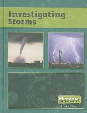 Investigating Storms de Debra J. Housel