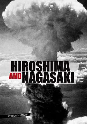 Hiroshima and Nagasaki de Angie Peterson Kaelberer