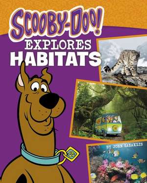 Scooby-Doo Explores Habitats de John Sazaklis