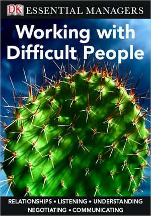 Working with Difficult People de Raphael Lapin