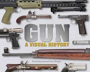 Gun: A Visual History de DK Publishing