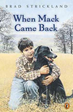 When Mack Came Back de Brad Strickland