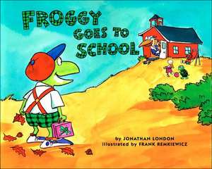 Froggy Goes to the Doctor de Jonathan London