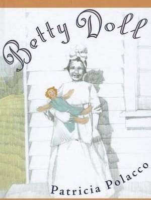 Betty Doll de Patricia Polacco