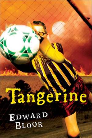 Tangerine de Edward Bloor