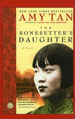 The Bonesetter's Daughter de Amy Tan