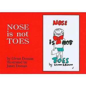 Nose Is Not Toes de Glenn Doman