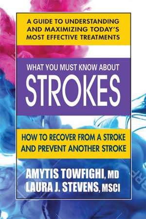 What You Must Know about Strokes de Amytis Towfighi