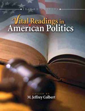 Colbert, M: VITAL READINGS IN AMER POLITIC