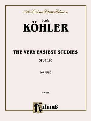 The Very Easiest Studies, Op. 190 de Louis Khler