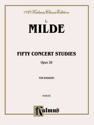 Fifty Concert Studies, Op. 26 de Ludwig Milde