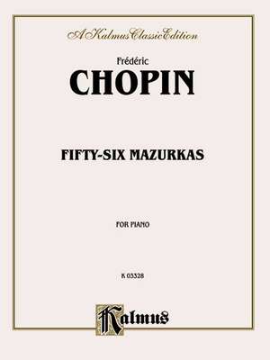 Fifty-Six Mazurkas de Fr'd'ric Chopin