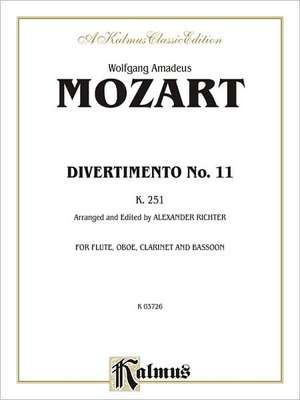 Divertimento No. 11, K. 251: Arranged for Woodwind Quartet (Parts Only) de Wolfgang Mozart