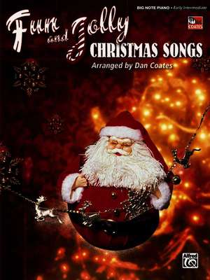 Fun & Jolly Christmas Songs, Bk 2 de Dan Coates