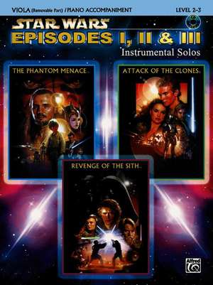 Star Wars Episodes I, II & III Instrumental Solos for Strings: Viola, Book & CD de John Williams