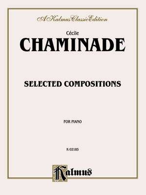 Selected Compositions de C'Cile Chaminade