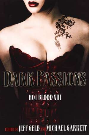 Dark Passions de Jeff Gelb