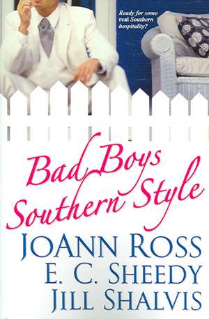 Bad Boys Southern Style de Joann Ross