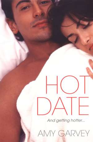 Hot Date de Amy Garvey