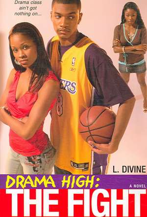 Drama High: The Fight de L Divine