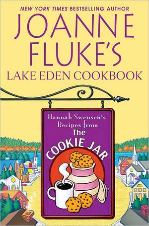 Joanne Fluke's Lake Eden Cookbook de Joanne Fluke