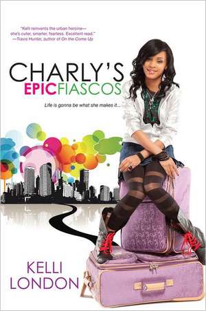 Charly's Epic Fiascos de Kelli London