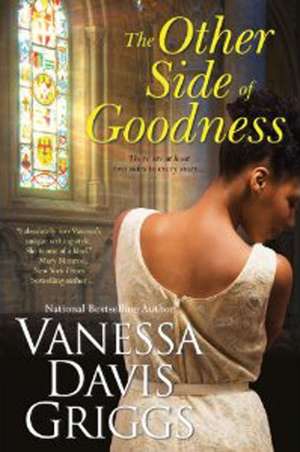 The Other Side of Goodness de Vanessa Davis Griggs