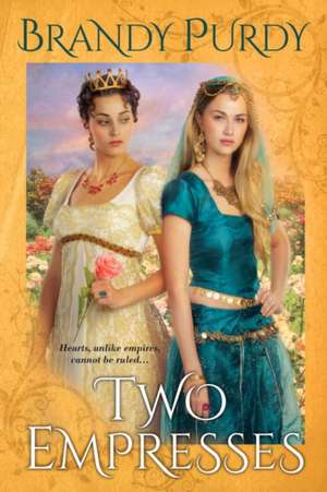 Two Empresses de Brandy Purdy