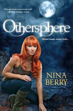 Othersphere de Nina Berry