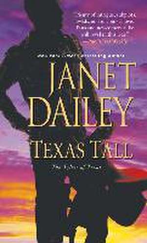 Texas Tall de Janet Dailey