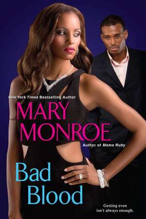 Bad Blood de Mary Monroe