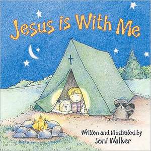 Jesus Is with Me de Joni Walker