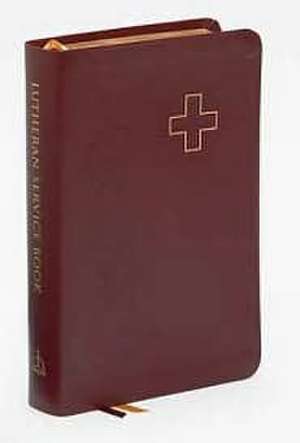 Lutheran Service Book de Concordia Publishing House