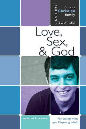 Love, Sex & God de Bill Ameiss