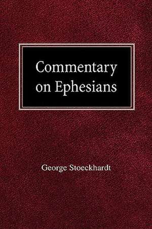 Commentary on Ephesians de George Stoeckhardt