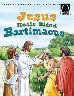 Jesus Heals Blind Bartimaeus de Diane Grebing