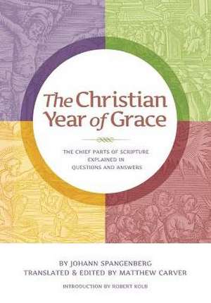 Christian Year of Grace de Johann Spangenberg