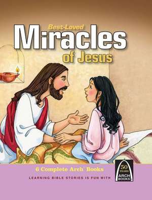 Best-Loved Miracles of Jesus de various