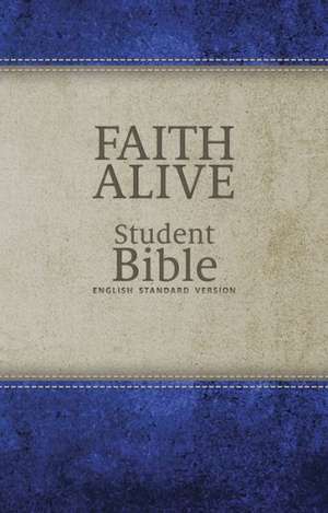 Faith Alive Student Bible-ESV de Concordia Publishing House