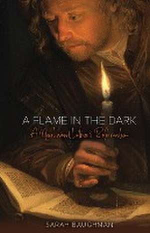 A Flame in the Dark de Sarah Baughman