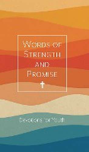 Words of Strength and Promise de Amy Bird