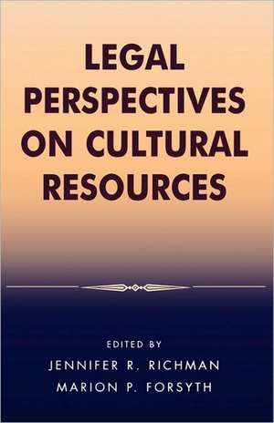 Legal Perspectives on Cultural Resources