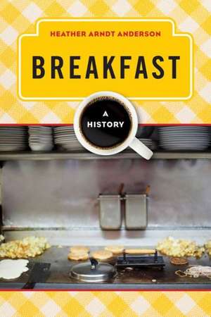 Breakfast de Heather Arndt Anderson